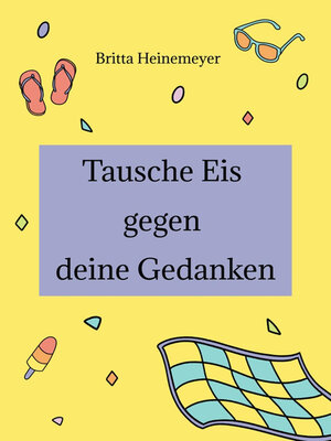 cover image of Tausche Eis gegen deine Gedanken